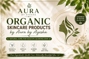Organic Skincare Products | Aura by Ayesha Natural Skin Care